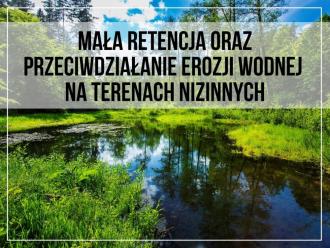 MRN3 - MAŁA RETENCJA ORAZ PRZECIWDZIAŁANIE EROZJI WODNEJ NA TERENACH NIZINNYCH